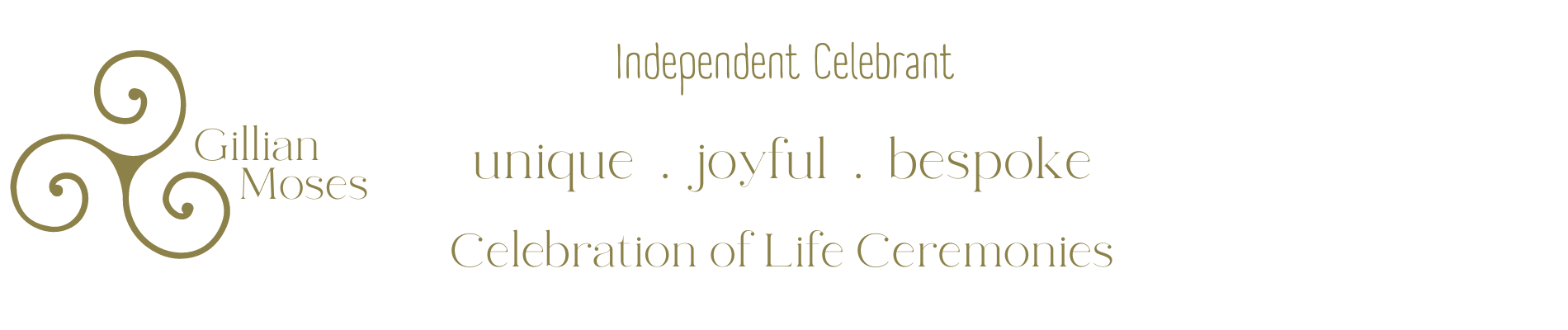 Gillian Moses Independent Celebrant offering unique, joyful, bespoke Celebration of Life Ceremonies